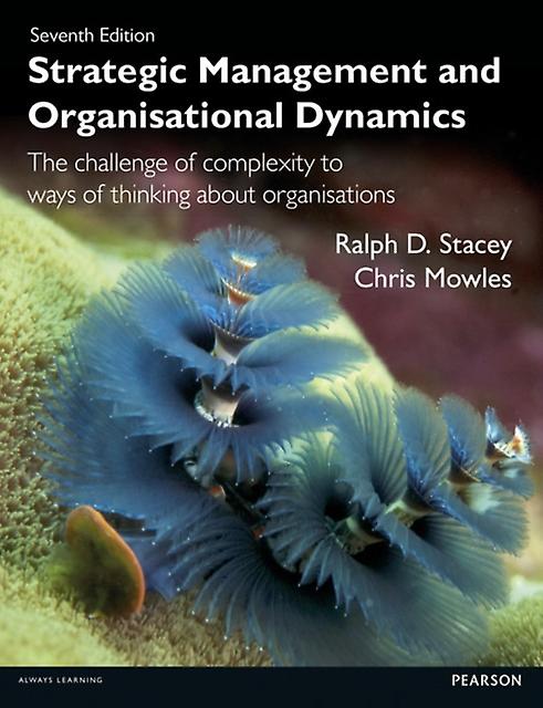Strategic Management And Organisational Dynamics by Chris Mowles Paperback