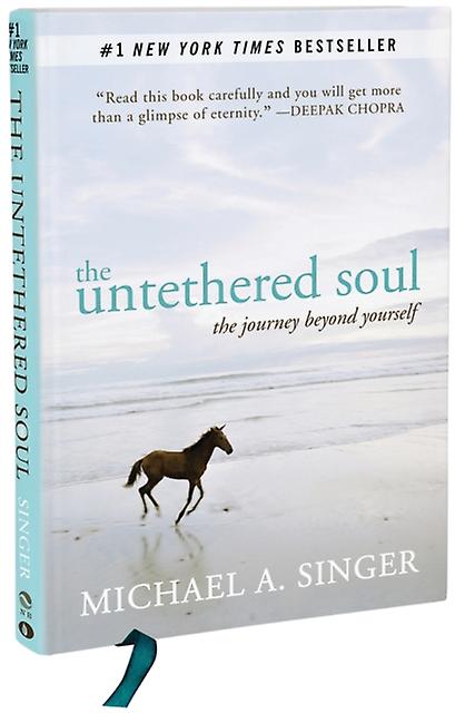 The Untethered Soul by Michael A. Singer Hardback Book