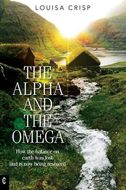 The Alpha And The Omega by Louisa Crisp Paperback