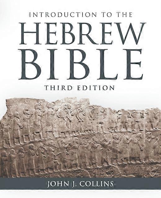 Introduction To The Hebrew Bible by John J. Collins Paperback