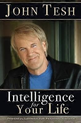 Intelligence for Your Life