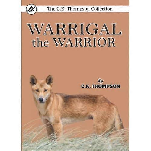 Warrigal der Krieger