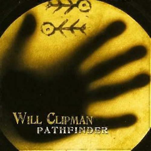 Will Clipman Pathfinder CD (2007)