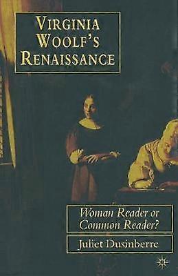 Virginia Woolf's Renaissance