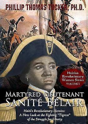 Martyred Lieutenant Sanité Bélair