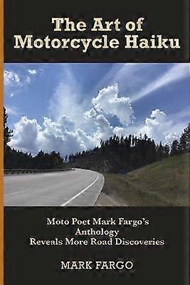 The Art of Motorcycle Haiku