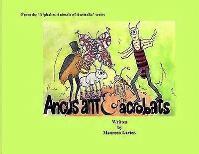Angus Ant and the Acrobats