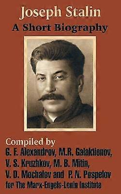 Joseph Stalin A Short Biography