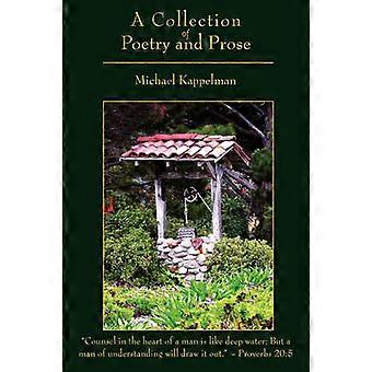 A Collection of Poetry and Prose