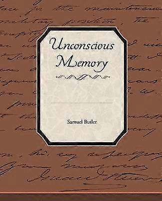 Unconscious Memory