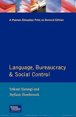 Language Bureaucracy and Social Control