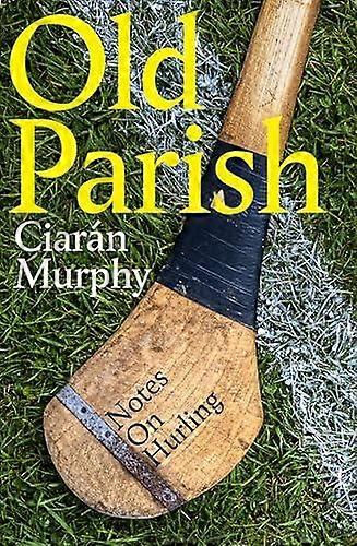 Old Parish by Ciaran Murphy Paperback