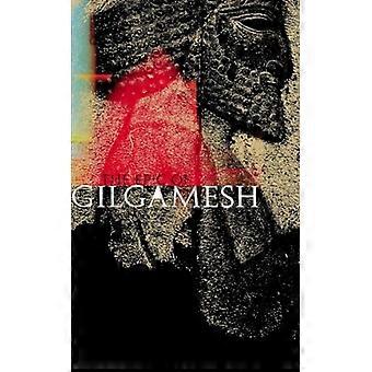 Penguin Epics : The Epic of Gilgamesh