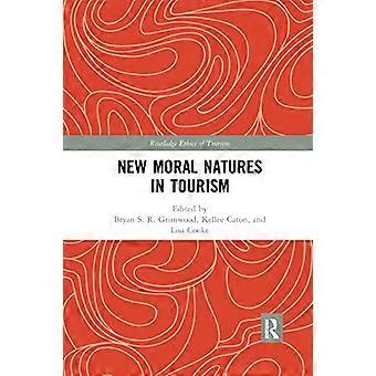 Nuove nature morali nel turismo (Routledge Research in the Ethics of Tourism Series)