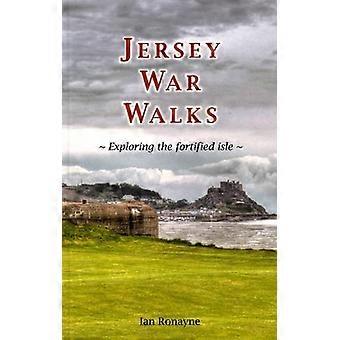 Jersey-Krieg-Spaziergänge: Erkundung der befestigten Insel