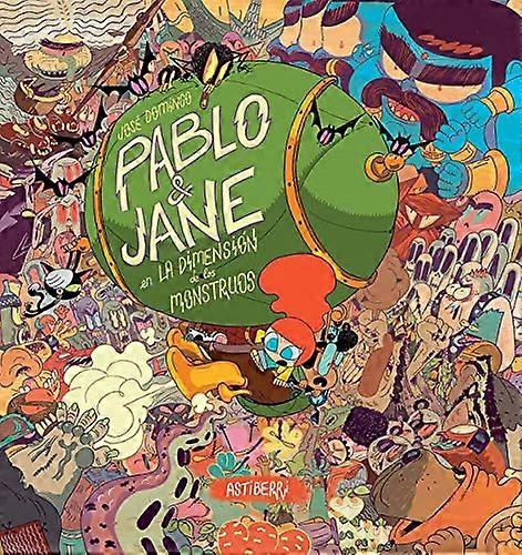Pablo &; Jane en la dimensión de los monstruos