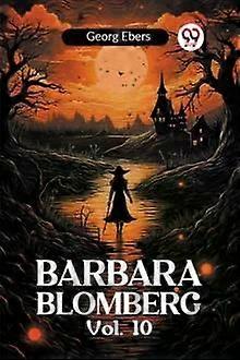 Barbara Blomberg Vol. 10 - Georg Ebers