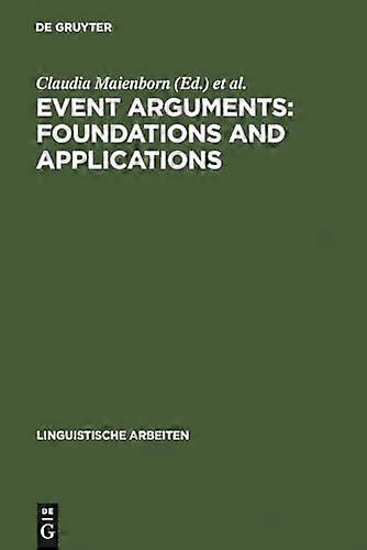 Event Arguments Foundations and Applications