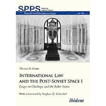 International Law And The Post-soviet Space I - Thomas D Grant - Paperback - en Book