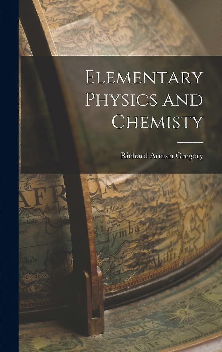 Elementary physics and chemisty