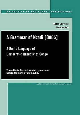 A Grammar Of Nzadi B865 by Tukumu & Simon Nsielanga & S.J. Paperback Book