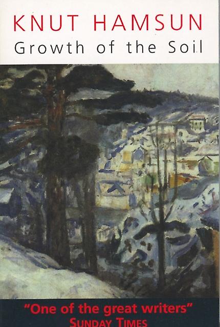 Jordens vekst - Knut Hamsun