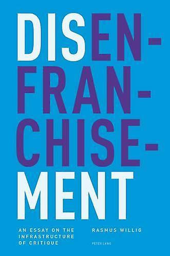 Disenfranchisement by Rasmus Willig Paperback Book