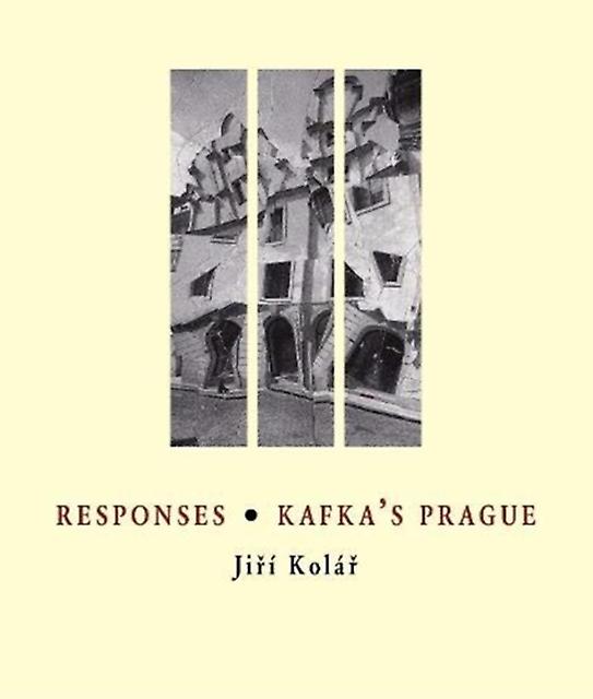 Responses  Kafkas Prague by Jiri Kolar Paperback