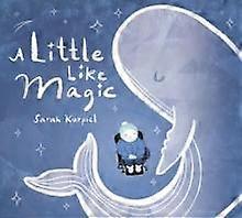 Little Like Magic - Sarah Kurpiel