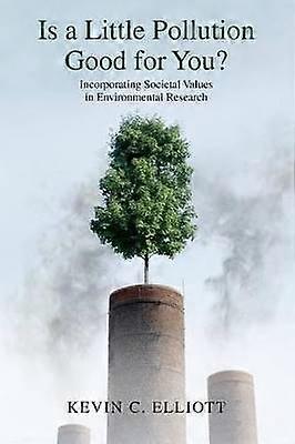 Is a Little Pollution Good for You?