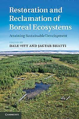 Restoration and Reclamation of Boreal Ecosystems