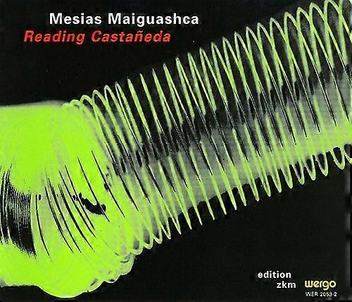 Maiguashca: Reading Castaneda / Various - Maiguashca: Reading Castaneda / Various  [COMPACT DISCS] USA import