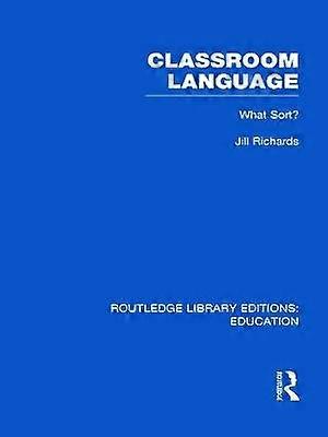Classroom Language: What Sort (RLE Edu O)