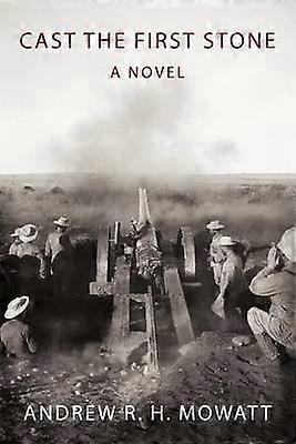 Cast the First Stone A Novel