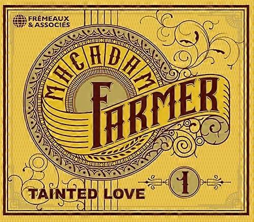 Macadam Farmer - Tainted Love [CD]