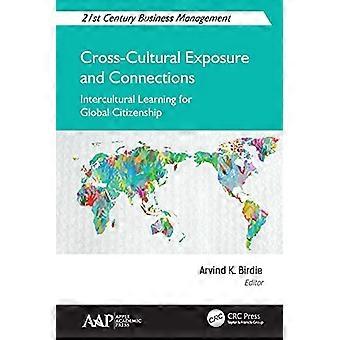 Cross Cultural Exposure and Connections Intercultural Learning for Global Citizenship