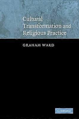 Cultural Transformation and Religious Practice