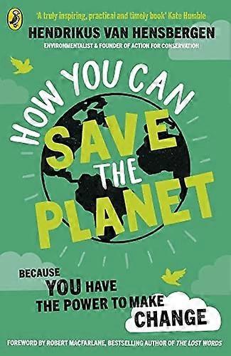 How You Can Save the Planet
