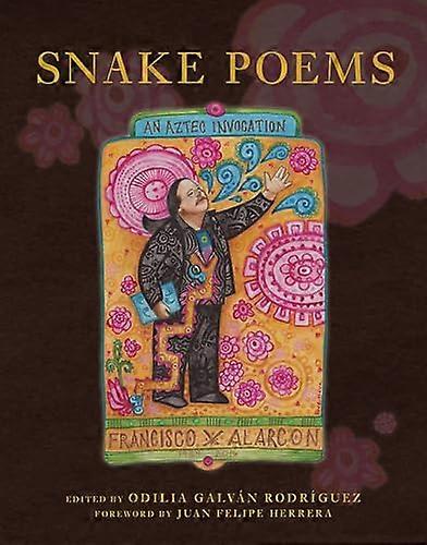 Snake Poems: An Aztec Invocation