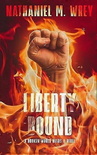 Liberty Bound : une aventure dystopique
