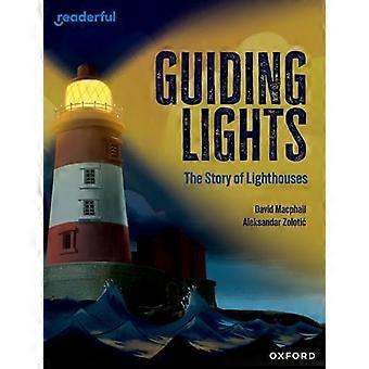 Readerful Independent Library Oxford Reading Level 15 Guiding Lights The Story of Lighthouses