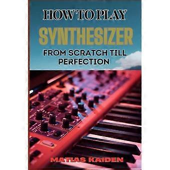 Comment jouer du synthétiseur de A à Z : Guide complet pour débutants sur la maîtrise des synchros, du sound design et des techniques de performance.