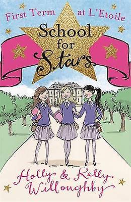 School for Stars: First Term at L'Etoile