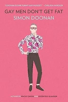 Gay Men Don't Get Fat