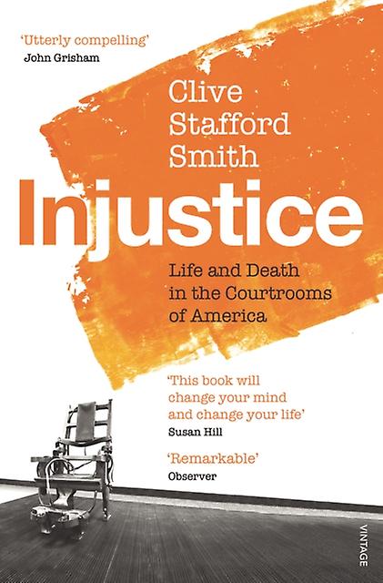 Injustice by Clive Stafford Smith Paperback