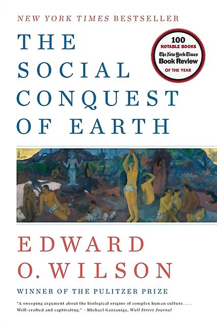 The Social Conquest Of Earth by Edward O. Harvard University Wilson Paperback Book