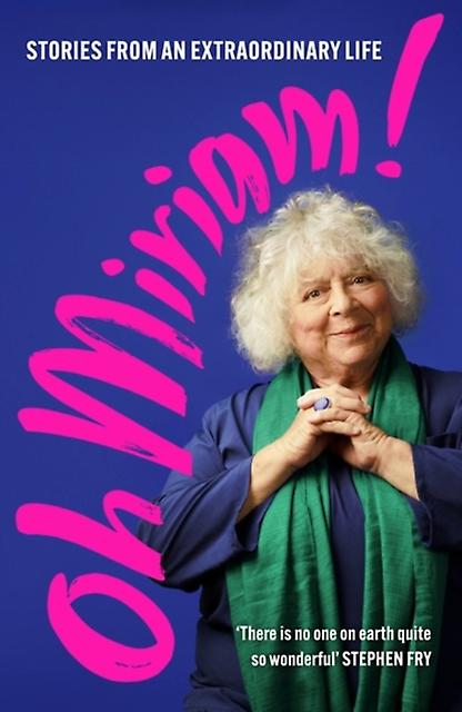 Oh Miriam by Miriam Margolyes Hardback Book