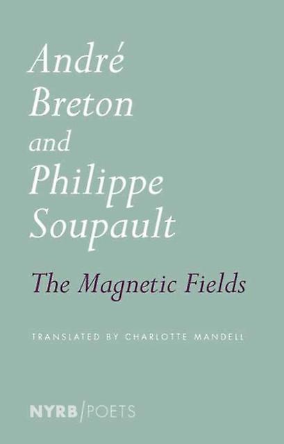Magnetic Fields by Philippe Soupault Paperback Book
