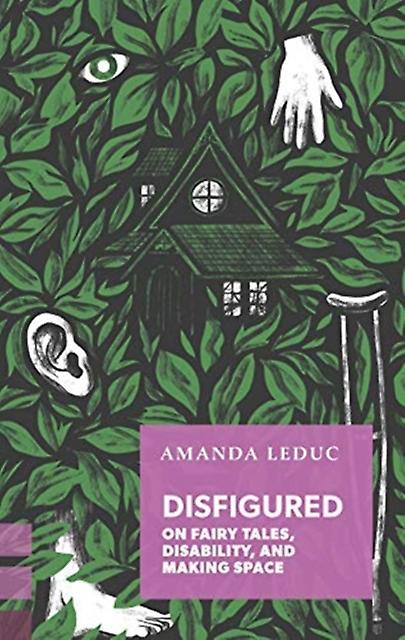 Disfigured by Amanda Leduc Paperback