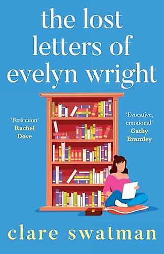 The Lost Letters Of Evelyn Wright by Clare Swatman Paperback Book